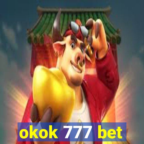 okok 777 bet